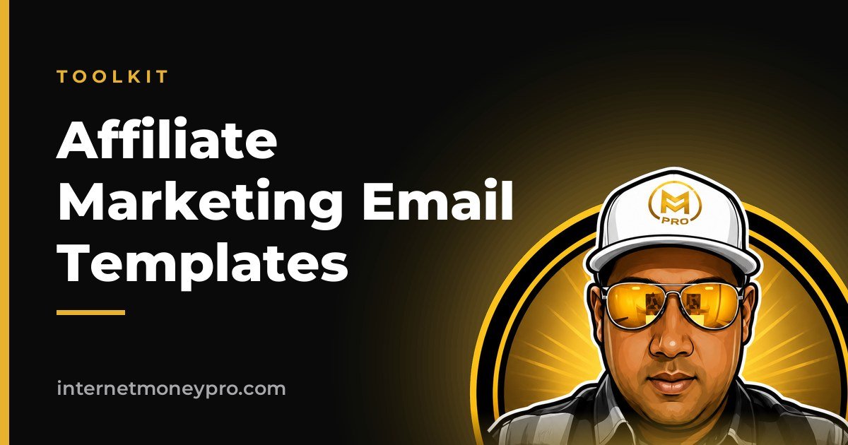 Affiliate Marketing Email Templates