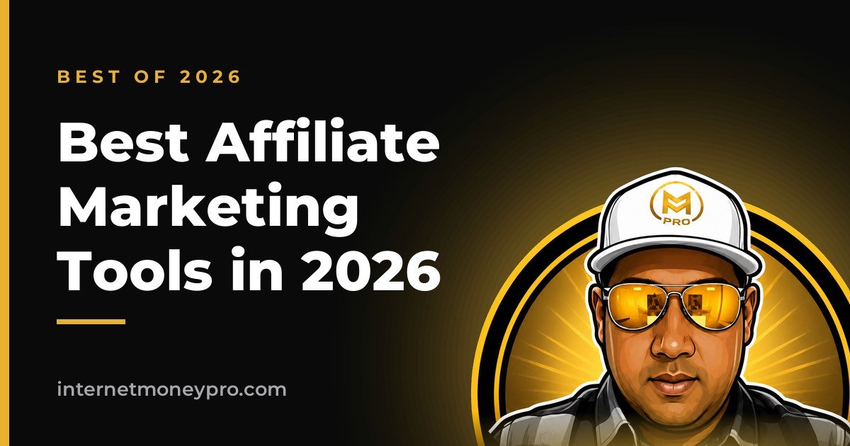 Best Affiliate Marketing Tools in 2026