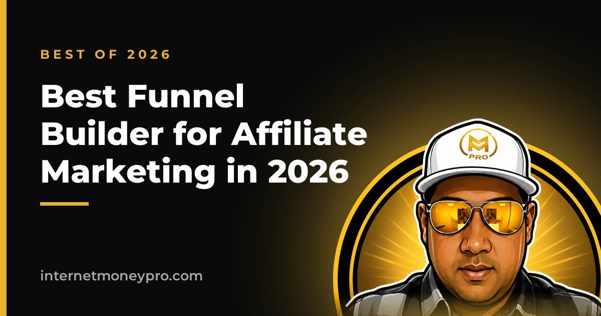 Best Funnel Builder for Affiliate Marketing in 2026