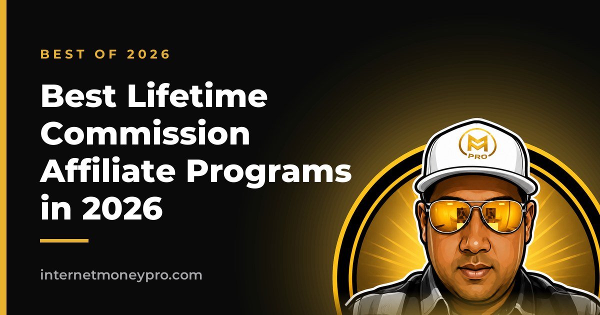 Best Lifetime Commission Affiliate Programs in 2026
