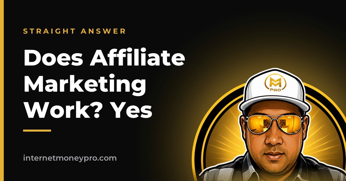 Does Affiliate Marketing Work? Yes
