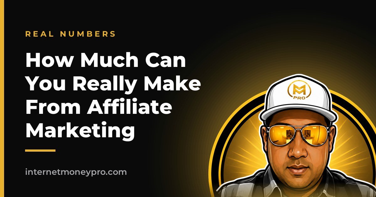 How Much Can You Really Make From Affiliate Marketing