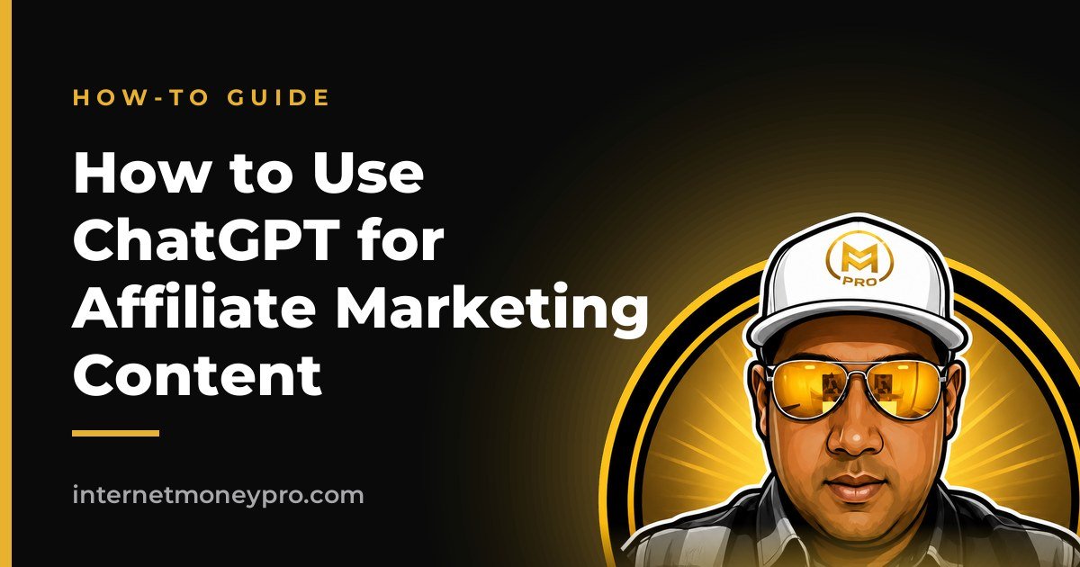 How to Use ChatGPT for Affiliate Marketing Content