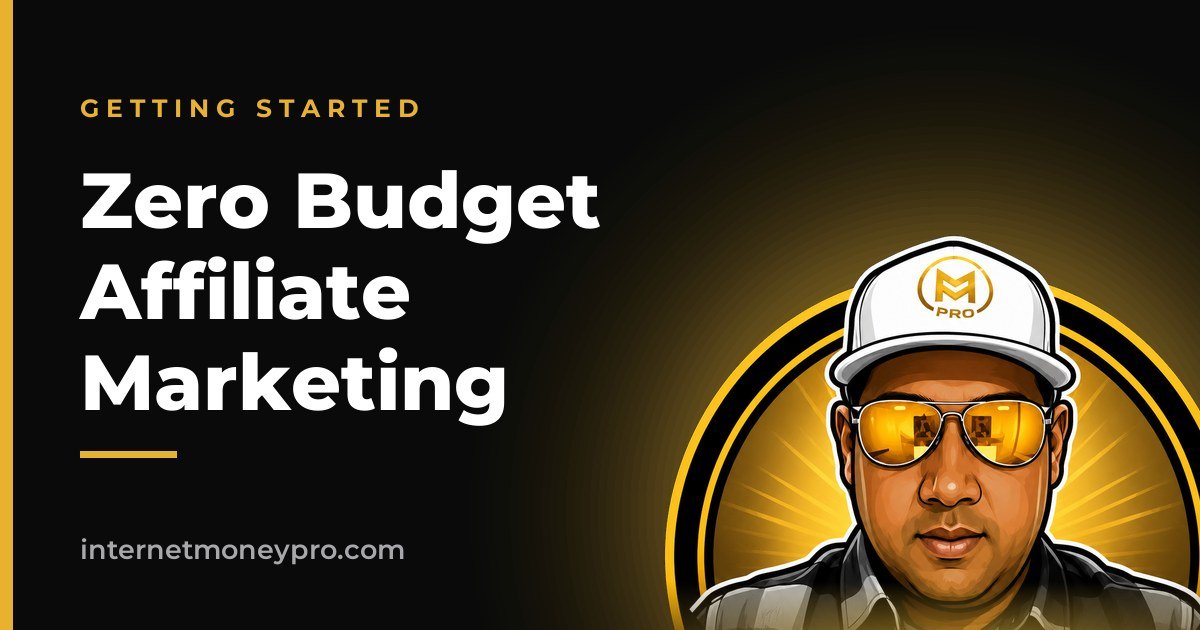 Zero Budget Affiliate Marketing